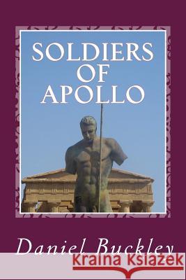 Soldiers Of Apollo Johnson, Naomi 9781986442787 Createspace Independent Publishing Platform