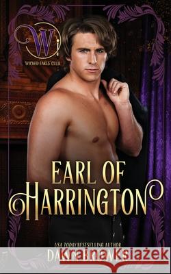 Earl of Harrington Dawn Brower 9781986444484 Createspace Independent Publishing Platform