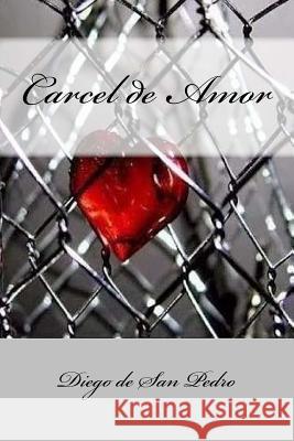 Carcel de Amor Diego D 9781986449205 Createspace Independent Publishing Platform