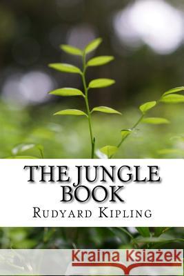 The Jungle Book Rudyard Kipling 9781986460972 Createspace Independent Publishing Platform