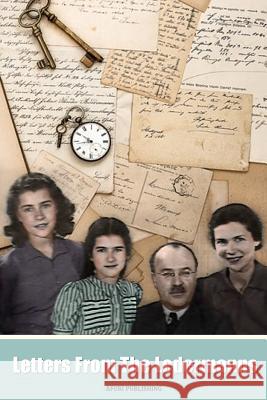 Letters From The Ledermanns Publishing, Afori 9781986464307 Createspace Independent Publishing Platform