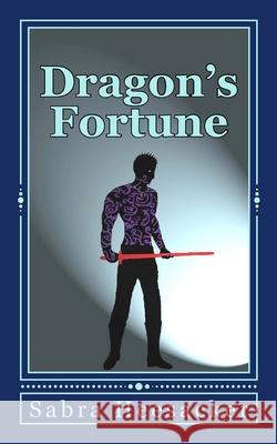 Dragon's Fortune Sabra Heesacker 9781986477420