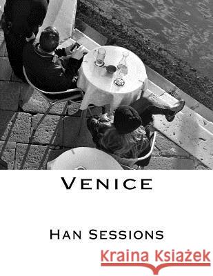 Venice Han Sessions 9781986478069