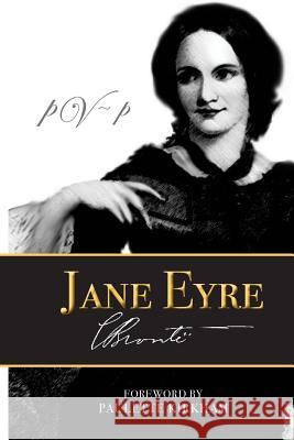 Jane Eyre Charlotte Bronte Paulette Kirkham 9781986487931 Createspace Independent Publishing Platform