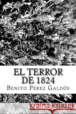 El terror de 1824 Perez Galdos, Benito 9781986509084