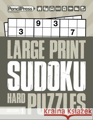 Large Print Hard Puzzles Book 1 Adults Activity Books, Sudoku Puzzle Books 9781986521307