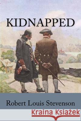 Kidnapped Robert Louis Stevenson 9781986528825 Createspace Independent Publishing Platform