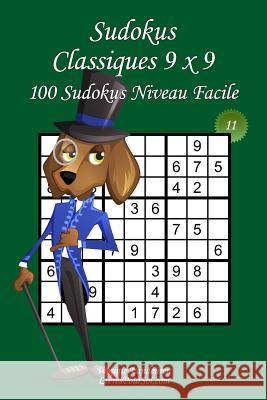 Sudokus Classiques 9 x 9 - Niveau Facile - N°11: 100 Sudokus Faciles - Format facile à emporter et à utiliser (15 x 23 cm) Vandeuren, Virginie 9781986529822