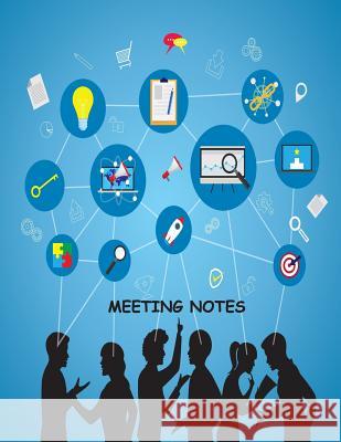 Meeting Notes: Meetings Notes, Attendees, and Action items Sullivan, Ernest 9781986531658