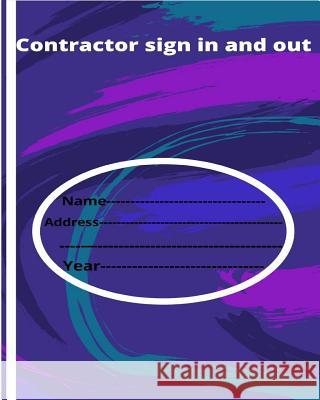 Contractor sign in and out Joba Stationery 9781986532280 Createspace Independent Publishing Platform