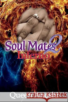 Soul Mates 2: Inferno Queen Anoshi Anoshi Creates 9781986532839