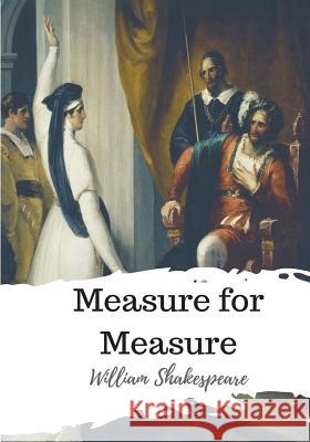 Measure for Measure William Shakespeare 9781986533607 Createspace Independent Publishing Platform