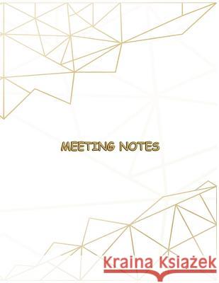 Meeting Notes: Taking Minutes of Meetings Notes includes Attendees, Action items, Meeting notes Sullivan, Ernest 9781986534093