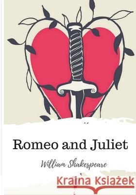 Romeo and Juliet William Shakespeare 9781986534550 Createspace Independent Publishing Platform