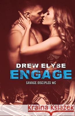 Engage Drew Elyse 9781986541978