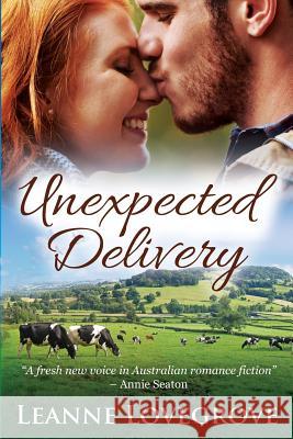 Unexpected Delivery Leanne Lovegrove 9781986546645