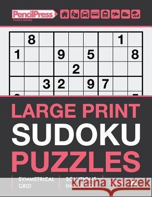 Large Print Sudoku Puzzles (Hard puzzles), (Book 4) Adults Puzzle Books, Large Print Sudoku 9781986552783 Createspace Independent Publishing Platform