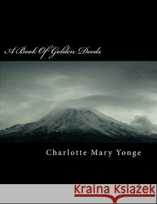 A Book of Golden Deeds Charlotte Mar 9781986558976