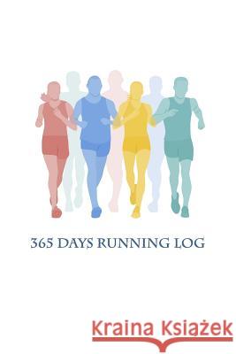 365 Days Running Log Jerry Wright 9781986560009