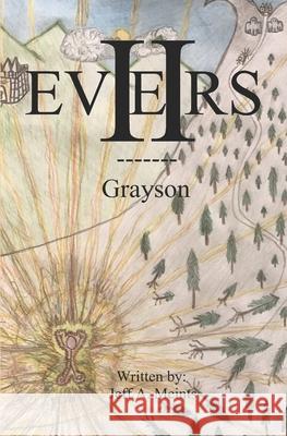 Evers II: Grayson Jeff a. Meints Jeff a. Meints 9781986567107 Createspace Independent Publishing Platform