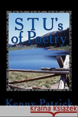 S T U's of Poetry Kenny Patrick 9781986567602