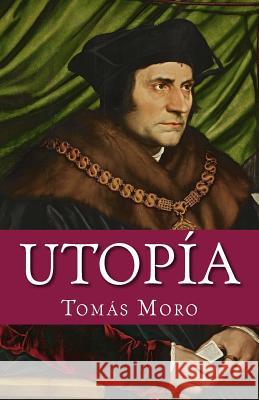 Utopia Tomas Moro Francisco Gijon Gloria Lope 9781986569040 Createspace Independent Publishing Platform