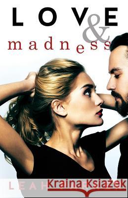 Love and Madness Leah Parker 9781986571074