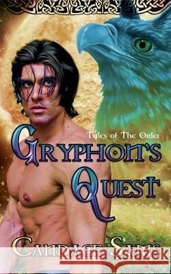 Gryphon's Quest: Tales of The Order Sams, Candace 9781986577663