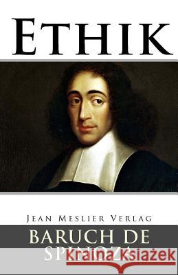 Ethik Benedictus de Spinoza 9781986580809 Createspace Independent Publishing Platform