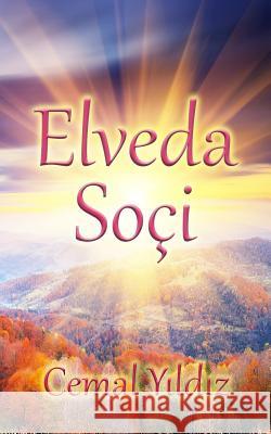 Elveda Soci Cemal Yildiz 9781986582049