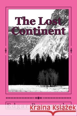 The Lost Continent Edgar Rice Burroughs 9781986591508