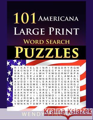 101 Americana Large Print Word Search Puzzles Wendy Pincus 9781986592529