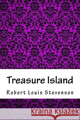 Treasure Island Robert Louis Stevenson 9781986594196 Createspace Independent Publishing Platform