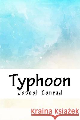 Typhoon Joseph Conrad 9781986594301