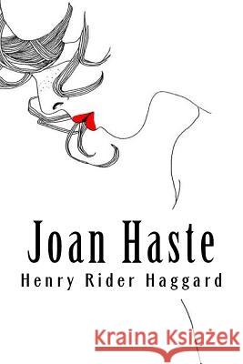 Joan Haste Henry Ride 9781986600330 Createspace Independent Publishing Platform