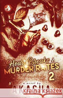 Heart Breaks & Murder Rates 2 Akasha Reeder 9781986600699
