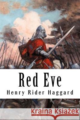 Red Eve Henry Ride 9781986602280 Createspace Independent Publishing Platform