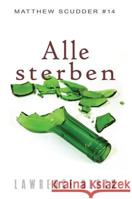 Alle sterben Mommertz, Stefan 9781986608718 Createspace Independent Publishing Platform