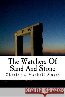The Watchers Of Sand And Stone Asimaki, Angeliki 9781986626415 Createspace Independent Publishing Platform