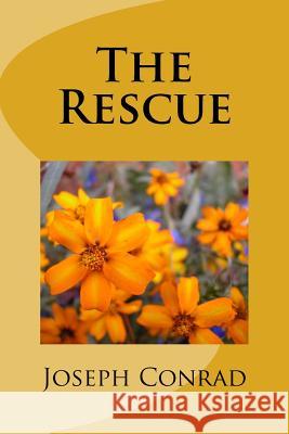 The Rescue Joseph Conrad 9781986639620 Createspace Independent Publishing Platform