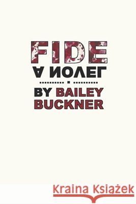 Fide Bailey Buckner 9781986648370