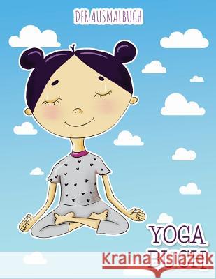 Yoga Buch: Der Ausmalbuch Holz Books 9781986667302