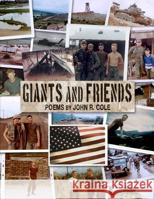 Giants and Friends John R. Cole 9781986681988 Createspace Independent Publishing Platform