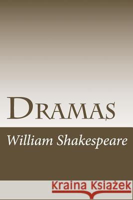 Dramas William Shakespeare 9781986686846 Createspace Independent Publishing Platform