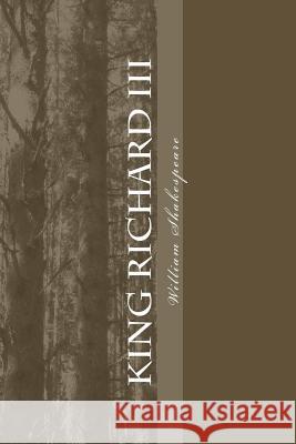 King Richard III William Shakespeare 9781986687324