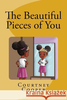 The Beautiful Pieces of You Courtney T. Cooper 9781986689946