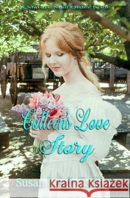 Colleen's Love Story Susan Leigh Carlton 9781986690256