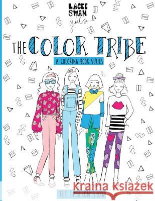 The Fashion Show Lacee Swan 9781986692359 Createspace Independent Publishing Platform