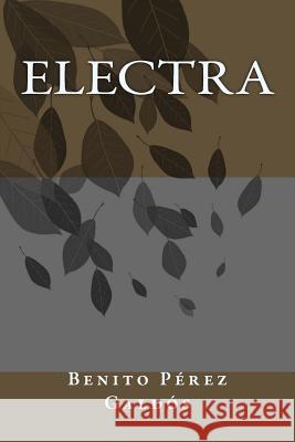 Electra Benito Pere 9781986696784 Createspace Independent Publishing Platform