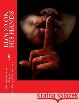 Blood on his hands Publications, Dark Starlight 9781986706728